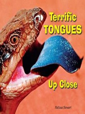 cover image of Terrific Tongues Up Close